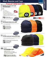 Selection of Beanies includes LED Headlight, USB Rechargeable #B029. Also Insulatex Lined Beanie #B013, Polar Fleece Work Beanie #HA10 and Hi Vis baseball Cap #HB10. Logo embroidery service is available. Sales enquiry FreeCall 1800 654 990